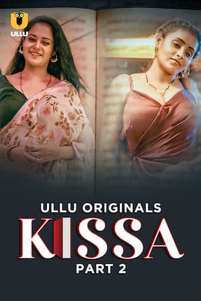 Kissa – Part 2 (2024) HDRip Hindi ullu Originals