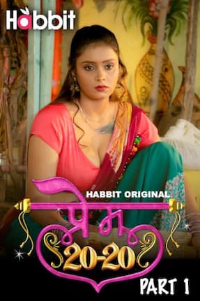 Prem 20/20 – Part 1 (2024) HDRip Hindi Habbit Originals